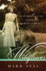 Image for Wildflower: an extraordinary life and untimely death in Africa