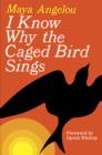 Image for I know why the caged bird sings.