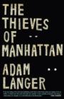 Image for Thieves of Manhattan: A Novel