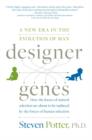 Image for Designer Genes: A New Era in the Evolution of Man