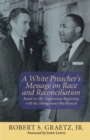 Image for A White Preacher&#39;s Message on Race and Reconciliation