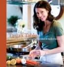 Image for Tasia’s Table : Cooking with the Artisan Cheesemaker at Belle Chevre