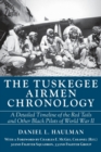 Image for The Tuskegee Airmen Chronology