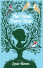Image for The View from here: a novel