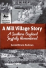 Image for A Mill Village Story