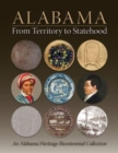 Image for Alabama From Territory to Statehood : An Alabama Heritage Bicentennial Collection