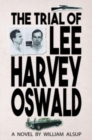 Image for The trial of Lee Harvey Oswald