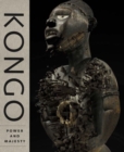 Image for Kongo  : power and majesty