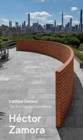 Image for Hâector Zamora - lattice detour  : the Roof Garden Commission
