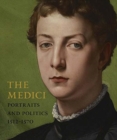 Image for The Medici  : portraits and politics, 1512-1570