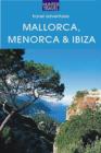 Image for Mallorca, Menorca &amp; Ibiza: Spain&#39;s Balearic Islands