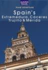 Image for Spain&#39;s Extremadura, Caceres, Trujillo &amp; Merida