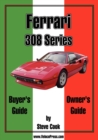 Image for Ferrari 308 Series Buyer&#39;s Guide &amp; Owner&#39;s Guide