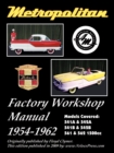 Image for Metropolitan (Austin UK &amp; Nash USA) Factory Workshop Manual