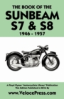 Image for Book of the Sunbeam S7 &amp; S8 1946-1957