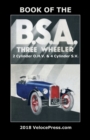 Image for Book of the BSA Three Wheeler 2 Cylinder O.H.V. &amp; 4 Cylinder S.V.