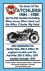 Image for BOOK OF THE MATCHLESS 1931-1939 ALL PRE-WAR MODELS 250cc TO 990cc