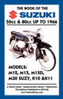 Image for BOOK OF THE SUZUKI 50cc &amp; 80cc UP TO 1966