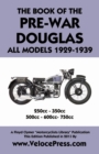 Image for Book of the Pre-War Douglas All Models 1929-1939
