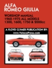 Image for ALFA ROMEO GIULIA WORKSHOP MANUAL 1962-1975 ALL MODELS 1300, 1600, 1750 &amp; 2000cc