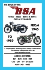 Image for BOOK OF THE BSA (GROUPS B, C &amp; M) 250cc - 350cc - 500cc &amp; 600cc OHV &amp; SV SINGLES FROM 1945 TO 1959