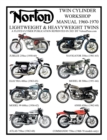 Image for NORTON 1960-1970 LIGHTWEIGHT AND HEAVYWEIGHT &quot;TWIN CYLINDER&quot; WORKSHOP MANUAL 250cc TO 750cc. INCLUDING THE 1968-1970 COMMANDO
