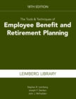 Image for Tools &amp; Techniques of Employee Benefits and Retirement Planning, 18th edition