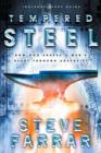 Image for Tempered steel: how God shapes a man&#39;s heart through adversity