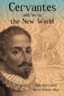 Image for Cervantes And/On/In the New World