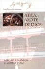 Image for Atila, Azote de Dios