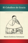 Image for El Caballero de Gracia
