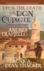 Image for Upon the Death of Don Quixote (HB) : (Originally published as &quot;Al morir don Quijote&quot;)