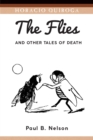 Image for The Flies and Other Tales of Death