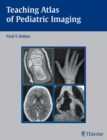Image for Teaching Atlas of Pediatric Imaging