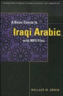 Image for A Basic Course in Iraqi Arabic with MP3 Audio Files