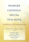 Image for Modern Catholic social teaching  : commentaries and interpretations