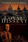 Image for Loyal dissent  : memoir of a Catholic theologian