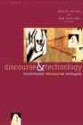 Image for Discourse and technology  : multimodal discourse analysis