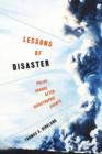 Image for Lessons of disaster  : policy change after catastrophic events