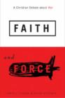 Image for Faith and Force