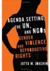 Image for Agenda Setting, the UN, and NGOs