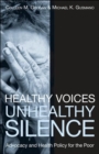 Image for Healthy Voices, Unhealthy Silence