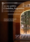 Image for En una palabra, Cordoba, Argentina : A CD-ROM for Exploring Culture in Spanish