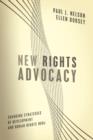 Image for New rights advocacy  : changing strategies of development and human rights NGOs