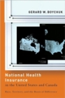 Image for National health insurance in the United States and Canada  : race, territory, and the roots of difference