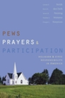 Image for Pews, prayers, and participation  : religion and civic responsibility in America