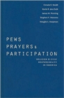 Image for Pews, prayers, and participation  : religion and civic responsibility in America
