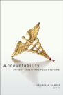 Image for Accountability: Patient Safety and Policy Reform