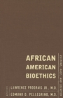 Image for African American bioethics: culture, race, and identity