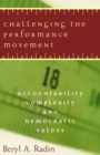 Image for Challenging the performance movement: accountability, complexity, and democratic values